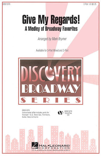 Give My Regards! A Medley Of Broadway Favorites Sheet Music Preview