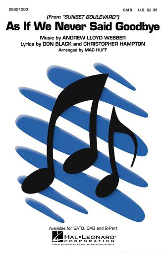As If We Never Said Goodbye (from Sunset Boulevard) (arr. Mac Huff) Sheet Music Preview
