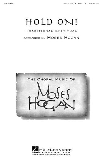 Hold On (arr. Moses Hogan) Sheet Music Preview