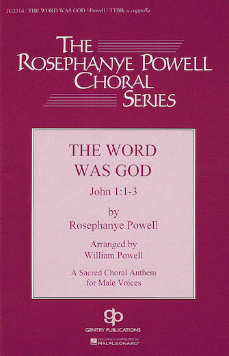 The Word Was God (arr. William Powell) Sheet Music Preview