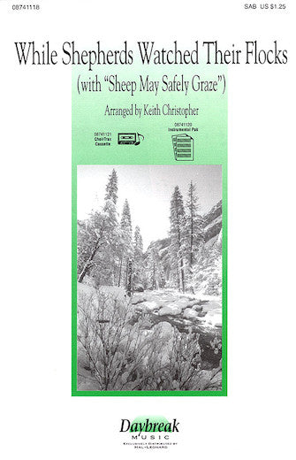 While Shepherds Watched Their Flocks (with "Sheep May Safely Graze") (arr. Keith Christopher) Sheet Music Preview