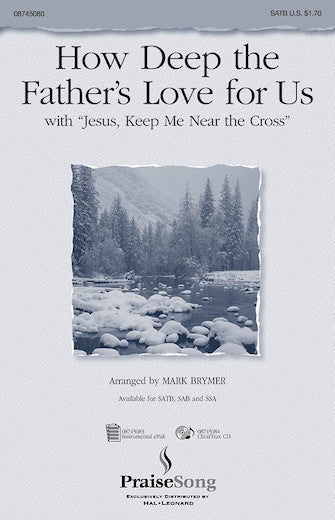 How Deep The Father's Love For Us (with "Jesus Keep Me Near The Cross") Sheet Music Preview