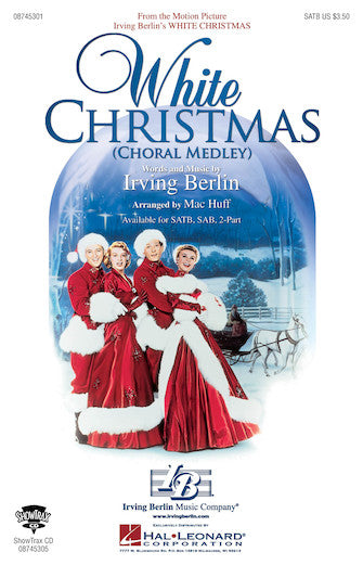 White Christmas (Choral Medley) (arr. Mac Huff) Sheet Music Preview