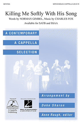 Killing Me Softly With His Song (arr. Deke Sharon) Sheet Music Preview