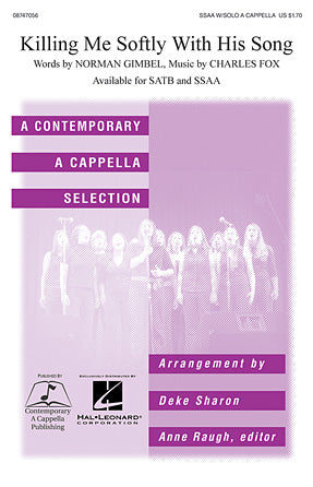 Killing Me Softly With His Song (arr. Deke Sharon) Sheet Music Preview