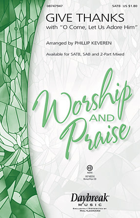 Give Thanks (with O Come Let Us Adore Him) (arr. Phillip Keveren) Sheet Music Preview