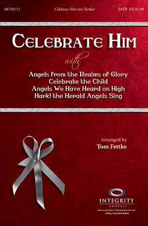 Celebrate Him (Medley) Sheet Music Preview