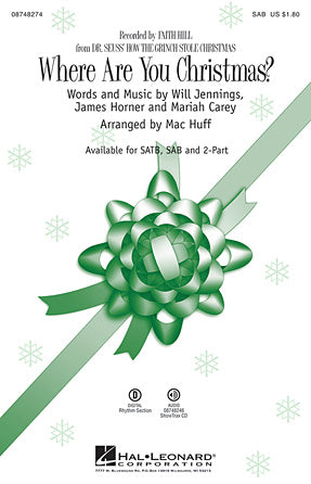 Where Are You Christmas? (arr. Mac Huff)  (from How The Grinch Stole Christmas) Sheet Music Preview