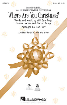 Where Are You Christmas? (arr. Mac Huff) (from How The Grinch Stole Christmas) Sheet Music Preview