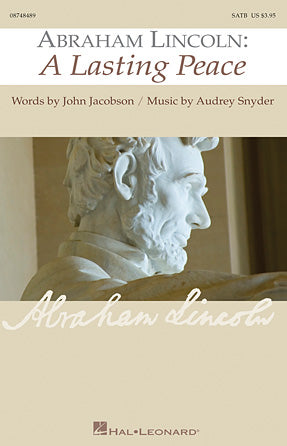 Abraham Lincoln: A Lasting Peace Sheet Music Preview