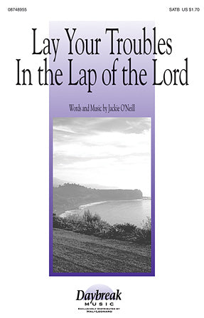 Lay Your Troubles In The Lap Of The Lord Sheet Music Preview