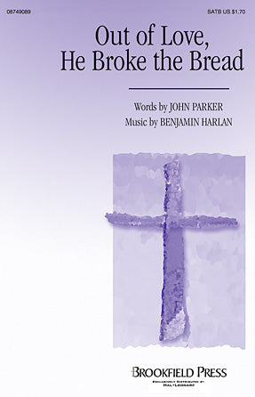 Out Of Love, He Broke The Bread Sheet Music Preview