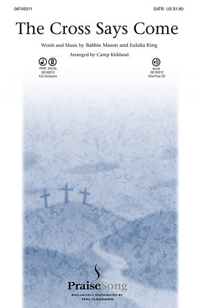 The Cross Says Come Sheet Music Preview