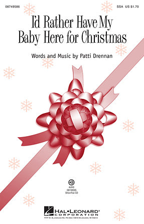 I'd Rather Have My Baby Here For Christmas Sheet Music Preview