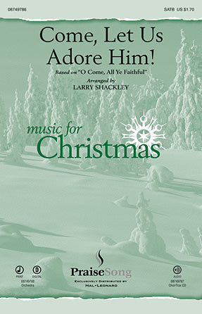 Come, Let Us Adore Him! Sheet Music Preview