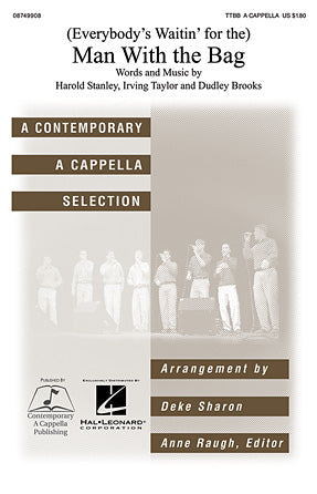 (Everybody's Waitin' For) The Man With The Bag (arr. Deke Sharon) Sheet Music Preview