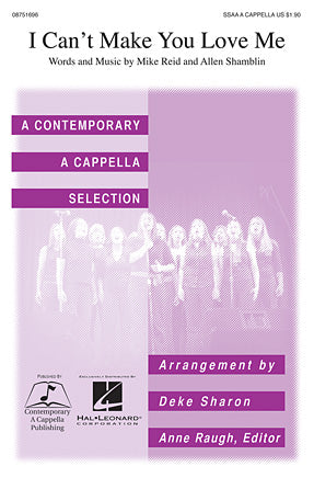 I Can't Make You Love Me (arr. Deke Sharon) Sheet Music Preview
