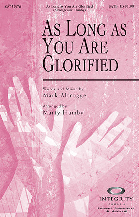As Long As You Are Glorified Sheet Music Preview