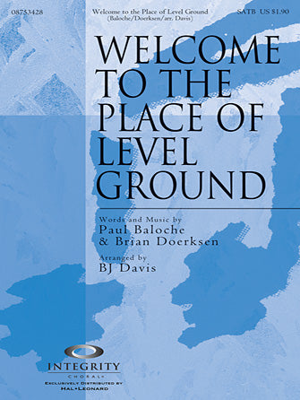 Welcome To The Place Of Level Ground Sheet Music Preview