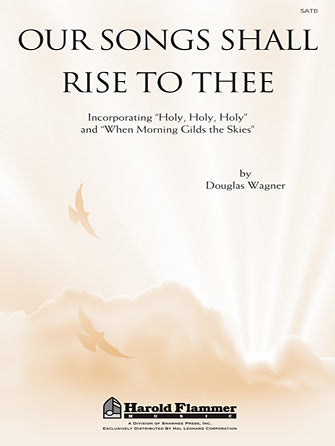 Our Songs Shall Rise To Thee Sheet Music Preview