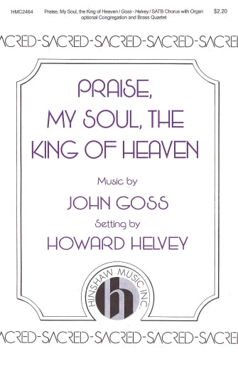 Praise, My Soul, The King of Heaven (arr. Howard Helvey) Sheet Music Preview