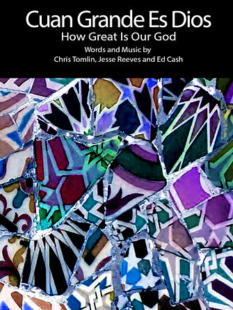 Cuan Grande Es Dios (How Great Is Our God) Sheet Music Preview