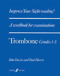 Improve Your Sight-Reading! Trombone, Grade 1-5 Cover Image