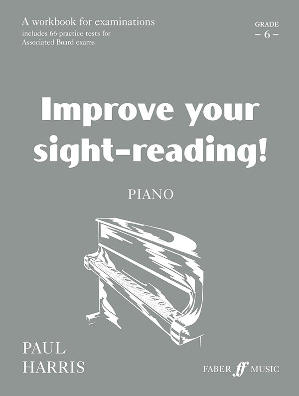Improve Your Sight-Reading! Piano, Grade 6 Cover Image