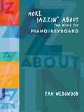 More Jazzin' About: Fun Pieces for Piano / Keyboard Cover Image