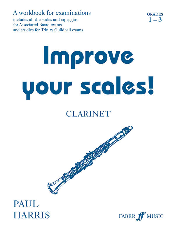 Improve Your Scales! Clarinet, Grade 1-3 Cover Image