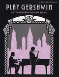 Play Gershwin for Alto Saxophone Cover Image