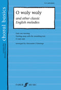 O Waly Waly and Other Classic English Melodies Cover Image