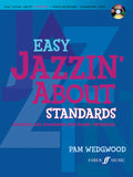 Easy Jazzin' About Standards: Favorite Jazz Standards for Piano/Keyboard (Revised) Cover Image