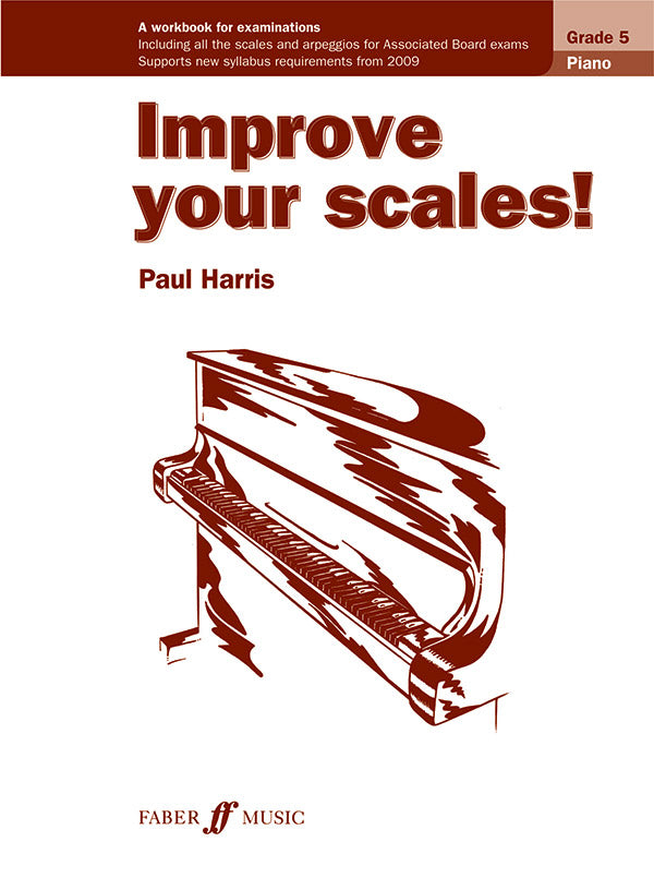Improve Your Scales! Piano, Grade 5 (New Edition) Cover Image
