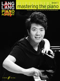 Lang Lang Piano Academy: Mastering the Piano, Level 1 Cover Image