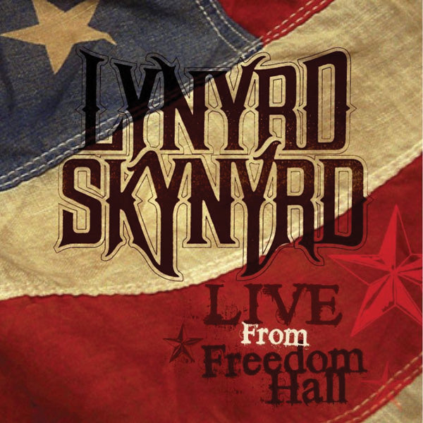 Lynyrd Skynyrd: Live from Freedom Hall Cover Image