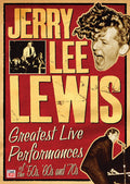 Jerry Lee Lewis: Greatest Live Performances Cover Image