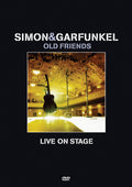 Simon & Garfunkel: Old Friends Live on Stage Cover Image
