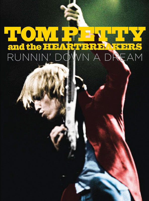 Tom Petty & The Heartbreakers: Runnin' Down a Dream Cover Image