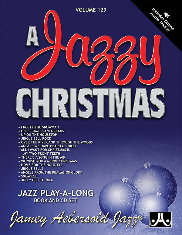 Jamey Aebersold Jazz, Volume 129: A Jazzy Christmas Cover Image