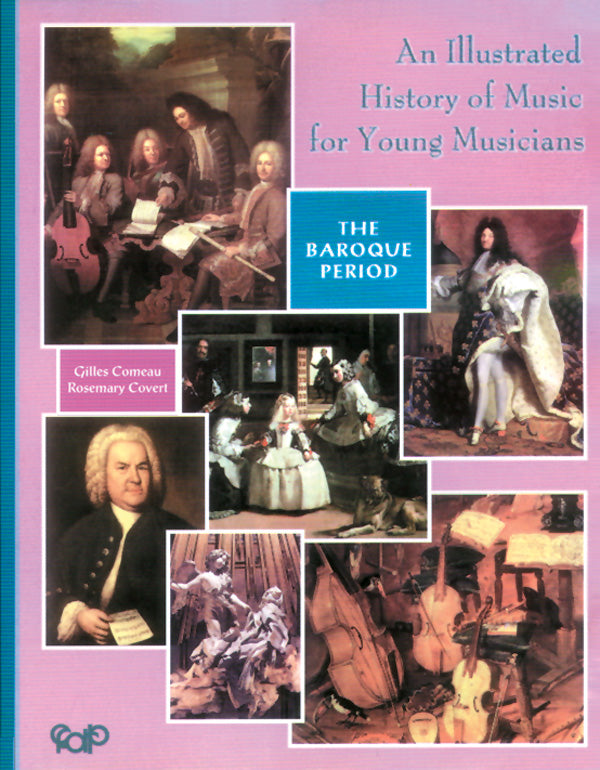An Illustrated History of Music for Young Musicians Cover Image