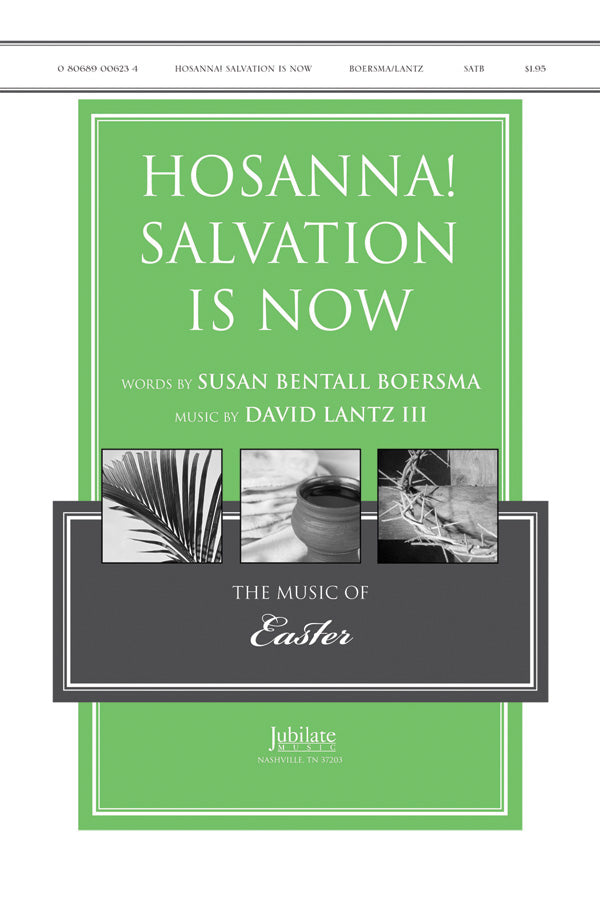 Hosanna! Salvation Is Now Cover Image