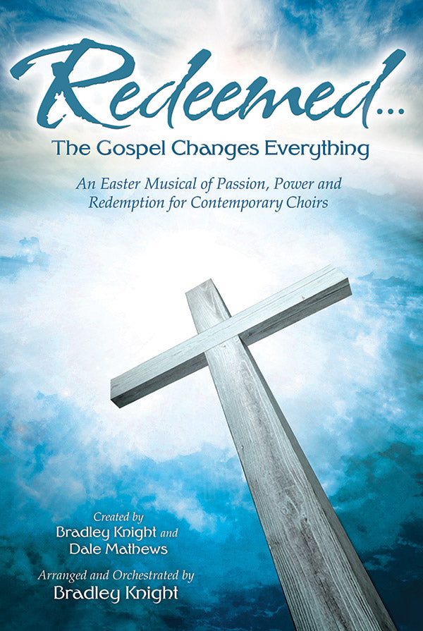Redeemed . . . The Gospel Changes Everything Cover Image