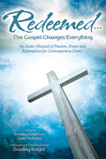 Redeemed . . . The Gospel Changes Everything Cover Image