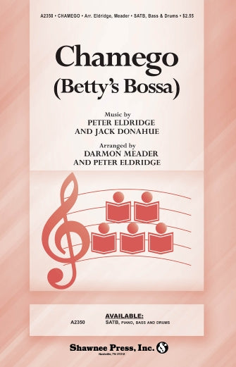 Chamego (Betty's Bossa) (arr. Darmon Meader and Peter Eldridge) Sheet Music Preview
