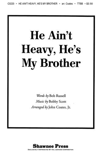 He Ain't Heavy, He's My Brother (arr. John Coates, Jr.) Sheet Music Preview