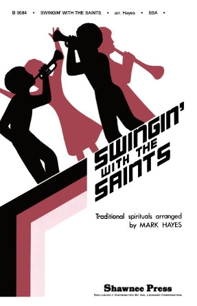 Swingin' With The Saints (arr. Mark Hayes) Sheet Music Preview