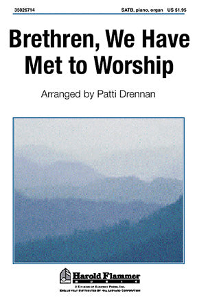 Brethren, We Have Met To Worship Sheet Music Preview