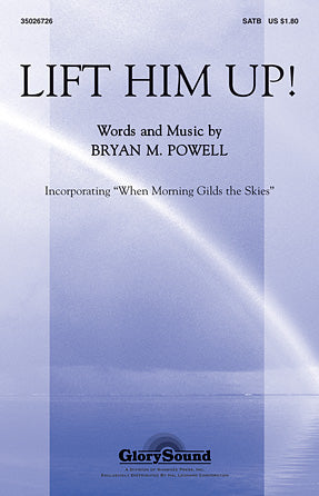 Lift Him Up! Sheet Music Preview