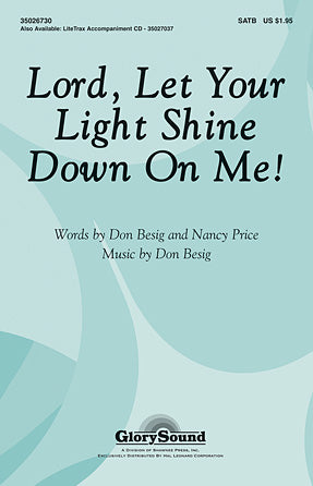 Lord, Let Your Light Shine Down On Me! Sheet Music Preview
